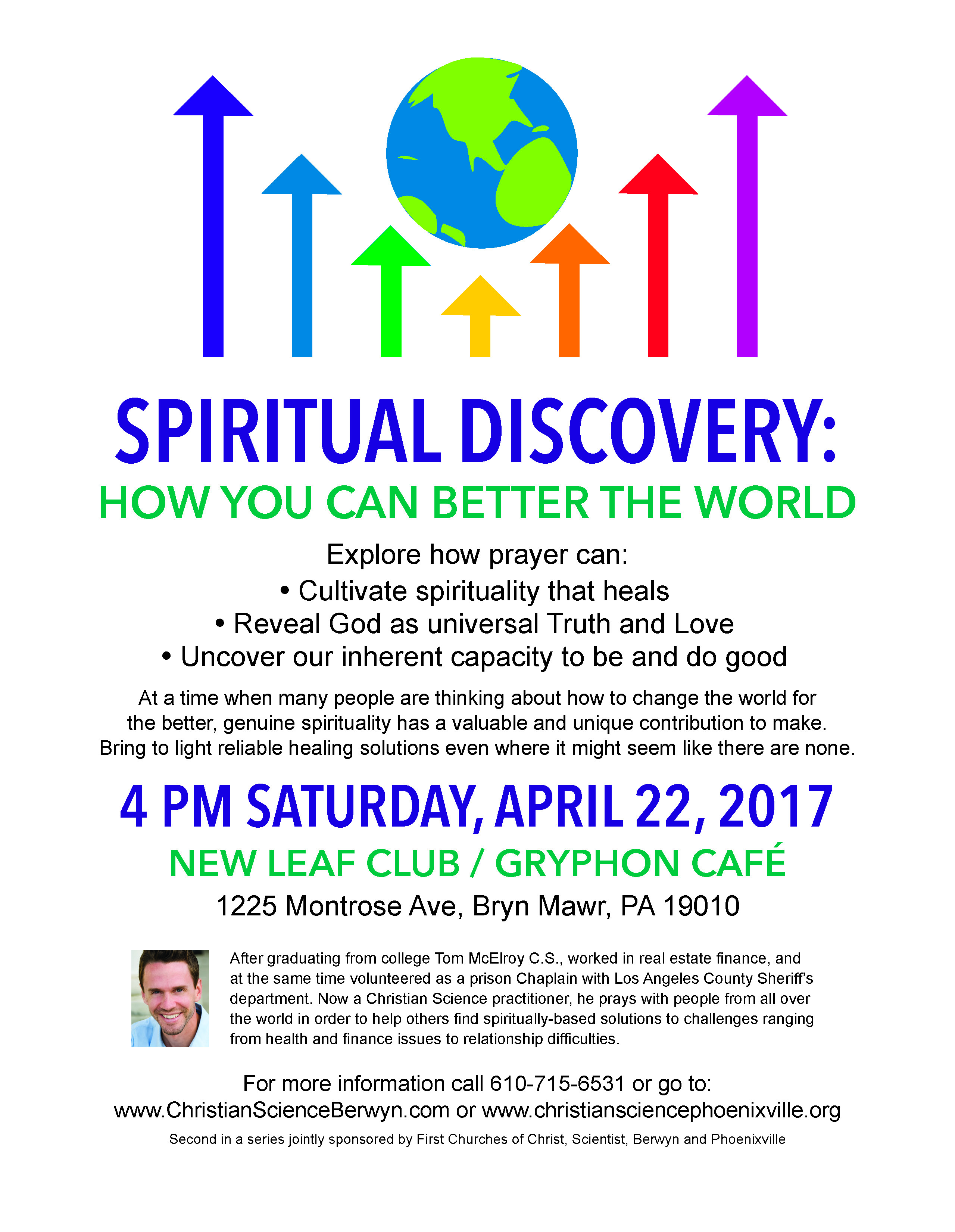 Spiritual Discovery: How You Can Better The World, 4 PM Saturday, April ...